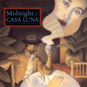 Midnight at the Casa Luna